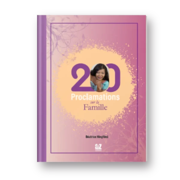 200 Proclammations sur la famille